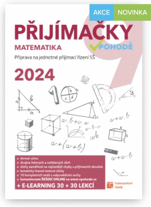 Přijímačky 9 Matematika + E-learning 2024