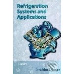 Refrigeration Systems and Applications - Ibrahim Dincer – Hledejceny.cz