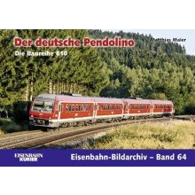 Eisenbahn-Bildarchiv 64. Der deutsche Pendolino Maier Matthias Pevná vazba
