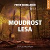 Audiokniha Moudrost lesa - Wohlleben Peter