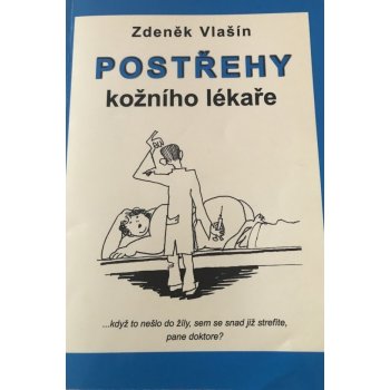 Postřehy kožního lékaře - Zdeněk Vlašín