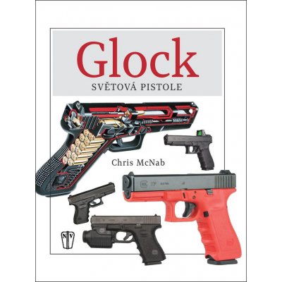 GLOCK - Světová pistole – Hledejceny.cz