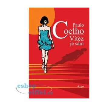 Vítěz je sám - Paulo Coelho