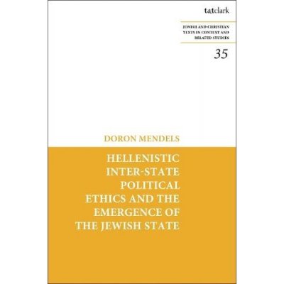 Hellenistic Inter-state Political Ethics and the Emergence of the Jewish State – Hledejceny.cz