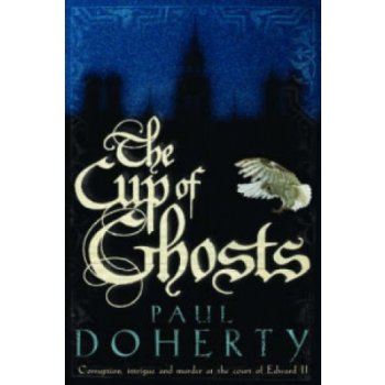 Cup of Ghosts - Paul Doherty