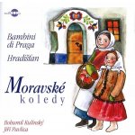 Bambini di Praga & Hradišťan - Moravské koledy - CD - Hradišťan