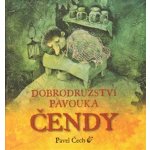 Dobrodružství pavouka Čendy Pavel Čech – Hledejceny.cz