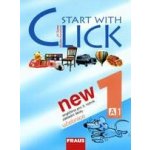 Start with Click 1 NEW - učebnice /A1/ - Šádek J.,Karásková M. – Hledejceny.cz