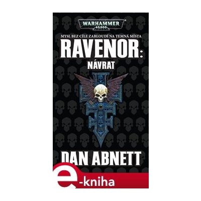 Ravenor: Návrat. Warhammer 40 000, Ravenor 2 - Dan Abnett