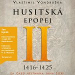 Husitská epopej II.- Za časů hejtmana Jana Žižky - Vlastimil Vondruška – Sleviste.cz