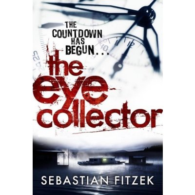 The Eye Collector - S. Fitzek