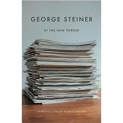 George Steiner at the New Yorker Steiner GeorgePaperback – Sleviste.cz