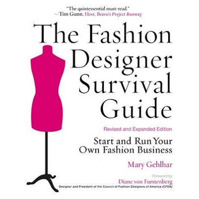 The Fashion Designer Survival Guide - M. Gehlhar S