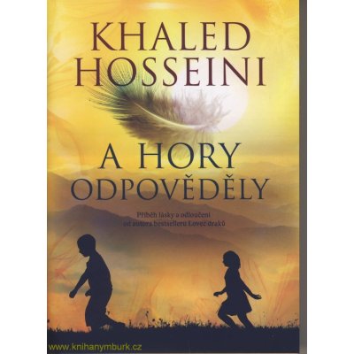 A hory odpověděly Khaled Hosseini