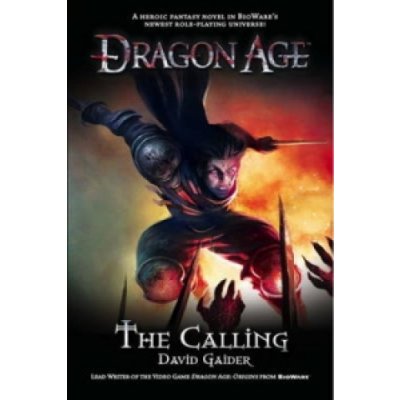 Dragon Age: Calling David Gaider Paperback – Hledejceny.cz