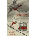 Ve stínu jeřabiny - Díl první: Prokop (1938-1940) – Zboží Mobilmania