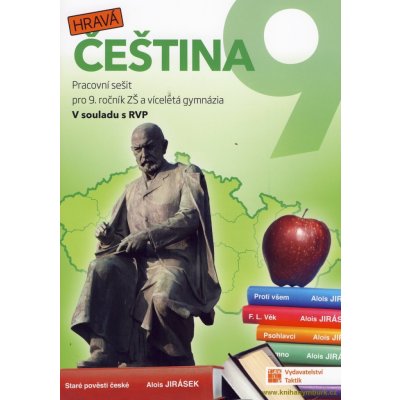 Hravá čeština 9 - pracovní sešit pro 9. ročník ZŠ a víceletá gymnázia – Hledejceny.cz