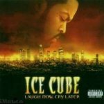 Ice Cube - Laugh Now, Cry Later CD – Zboží Mobilmania
