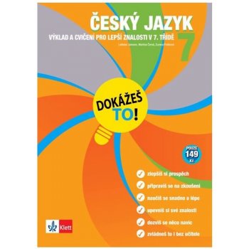 Dokážeš to! - Český jazyk 7 - Výklad a cvičení pro lepší znalosti v 7. třídě - kol.