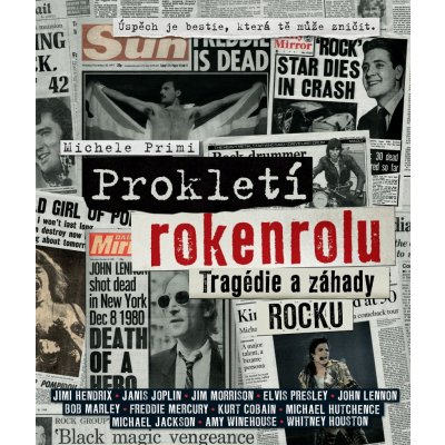 Prokletí rokenrolu - Tragédie a záhady rocku – Zboží Mobilmania