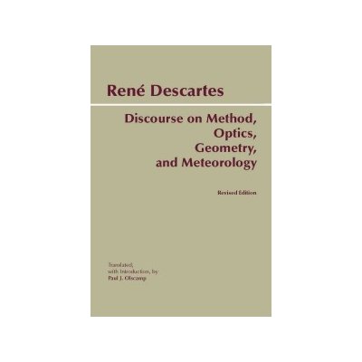 Discourse on Method, Optics, Geometr R. Descartes