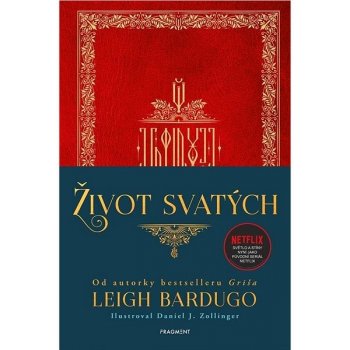 Život svatých - Leigh Bardugo