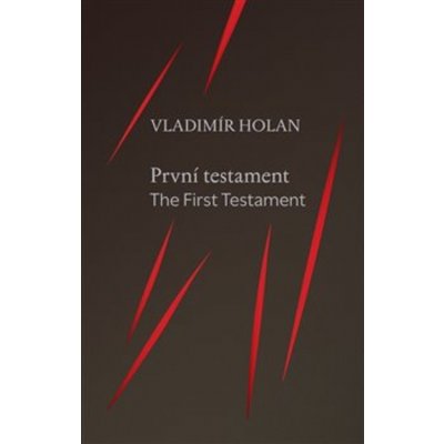 První testament/ The First Testament - Vladimír Holan