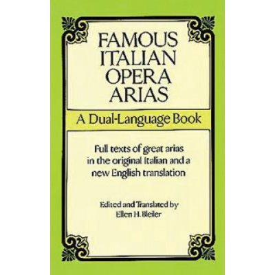 Famous Italian Opera Arias Ellen H. Bleiler – Hledejceny.cz