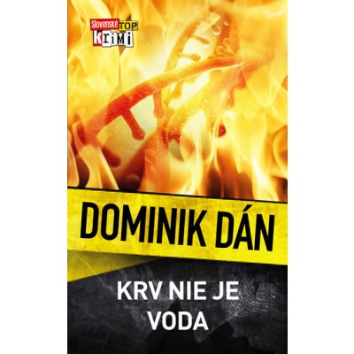 Krv nie je voda - Dán Dominik – Zbozi.Blesk.cz