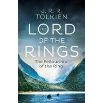 The Fellowship Of The Ring - J.R.R. Tolkien – Hledejceny.cz