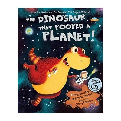 The Dinosaur That Pooped A Planet – Zbozi.Blesk.cz