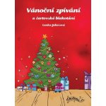 Vánoční zpívání a čertovské blekotání - Lenka Jakešová – Zboží Dáma