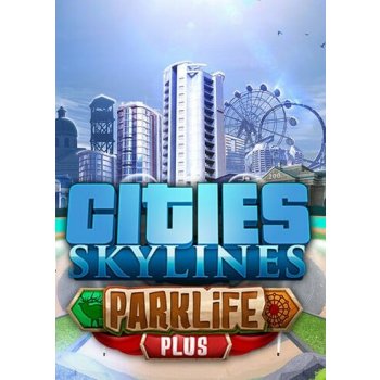 Cities: Skylines - Parklife Plus