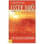 Cesty duší od konců k začátkům – Sleviste.cz