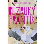 Bezruký frantík - Richard Sobotka – Hledejceny.cz