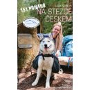 151 příběhů na Stezce Českem - Lucie Kutrová