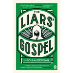 The Liars\' Gospel - Naomi Alderman – Zbozi.Blesk.cz