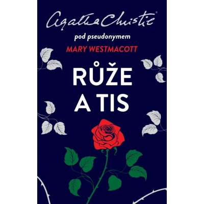 Růže a tis, Agatha Christie