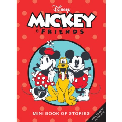 Disney: Mickey and Friends: Mini Book of Classic Shorts: From Steamboat Willie to Brave Little Tailor – Hledejceny.cz