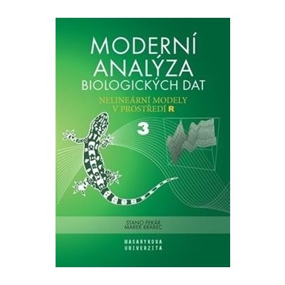 Moderní analýza biologických dat 3. díl - Brabec, Marek,Pekár, Stanislav, Brožovaná vazba paperback
