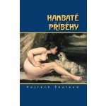 Hanbaté příběhy - Vojtěch Škaloud – Hledejceny.cz