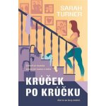 Krůček po krůčku - Sarah Turner – Hledejceny.cz