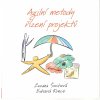 Kniha Agilní metody řízení projektů - Zuzana Šochová