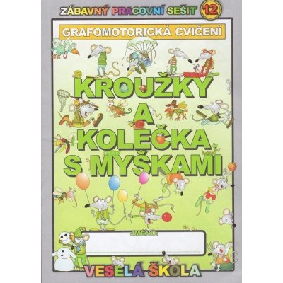 Kroužky a kolečka s myškami - Mihálik Jan – Hledejceny.cz