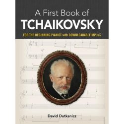 My First Book Of Tchaikovsky v jednoduché úpravě pro klavír