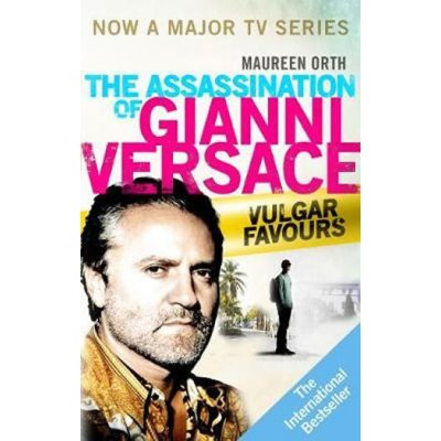 The Assassination of Gianni Versace: Vulgar Favours Film Tie In