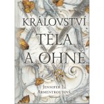 Království těla a ohně - Jennifer L. Armentrout – Sleviste.cz