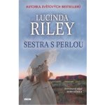 Sestra s perlou - Lucinda Riley – Hledejceny.cz