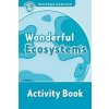 OXFORD READ AND DISCOVER Level 6: WONDERFUL ECOSYSTEMS ACTIV