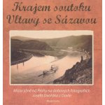 Krajem soutoku Vltavy se Sázavou – Hledejceny.cz